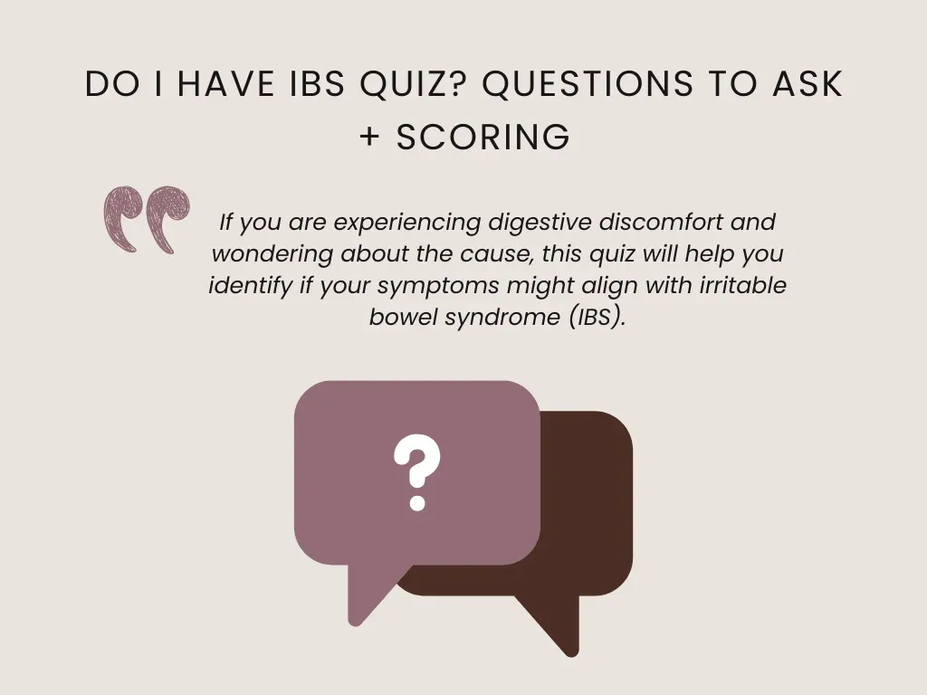 do i have ibs quiz? questions to ask and scoring