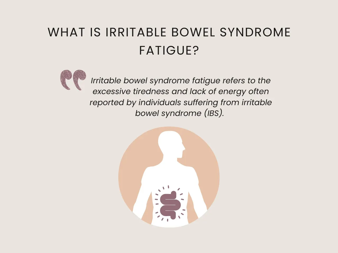 what is irritable bowel syndrome fatigue?